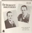 LP - The Dorsey Brothers - Rare Broadcast Recordings