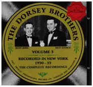 The Dorsey Brothers Vol.3 - Recorded In New York 1930-33