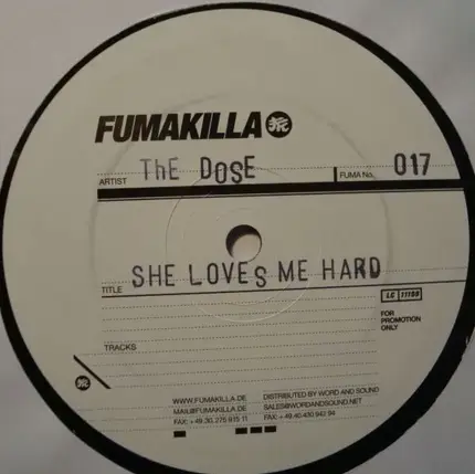 The Dose - She Loves Me Hard