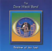 The Dave Weckl Band - Rhythm of the Soul