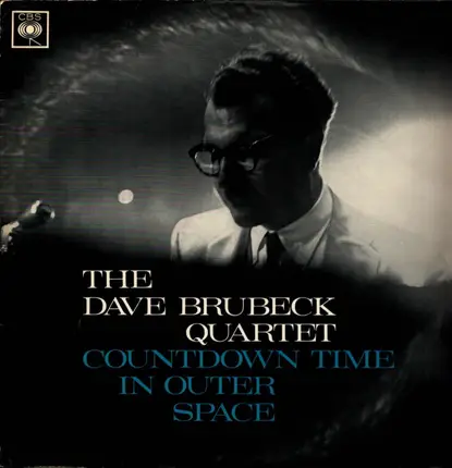 The Dave Brubeck Quartet - Countdown Time In Outer Space