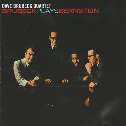 The Dave Brubeck Quartet - Brubeck Plays Bernstein