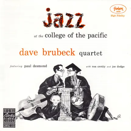 The Dave Brubeck Quartet Featuring Paul Desmond With Ron Crotty And Joe Dodge - Jazz At The College Of The Pacific
