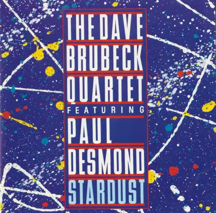The Dave Brubeck Quartet Featuring Paul Desmond - Stardust