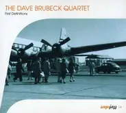 The Dave Brubeck Quartet - First Definitions