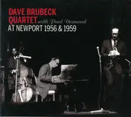 The Dave Brubeck Quartet - With Paul Desmond at Newport 1956 & 1959