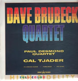 Dave Brubeck - Dave Brubeck Quartet, Paul Desmond Quartet, Cal Tjader