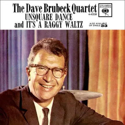The Dave Brubeck Quartet - Unsquare Dance