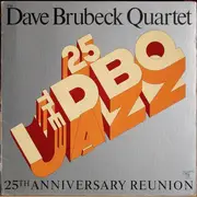 LP - The Dave Brubeck Quartet - 25th Anniversary Reunion - Gatefold