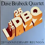 LP - The Dave Brubeck Quartet - 25th Anniversary Reunion - Gatefold