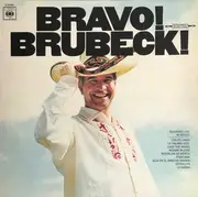 LP - The Dave Brubeck Quartet - Bravo! Brubeck!
