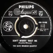 7inch Vinyl Single - The Dave Brubeck Quartet - Don't Worry 'Bout Me / Gone With The Wind - EP