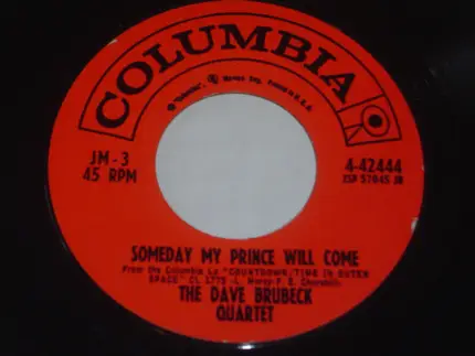 The Dave Brubeck Quartet - I'm In A Dancing Mood / Someday My Prince Will Come