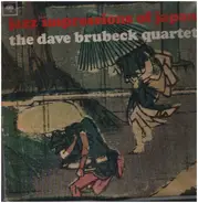 The Dave Brubeck Quartet - Jazz Impressions of Japan