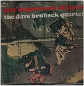 Dave Brubeck - Jazz Impressions of Japan