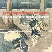 CD - The Dave Brubeck Quartet - Jazz Impressions Of Japan
