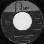7inch Vinyl Single - The Dave Brubeck Quartet - Wonderful Wonderful Copenhagen