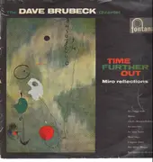 LP - The Dave Brubeck Quartet - Time Further Out (Miro Reflections) - Mono