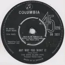 7inch Vinyl Single - The Dave Clark Five - Any Way You Want It