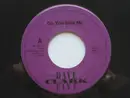 7inch Vinyl Single - The Dave Clark Five - Do You Love Me / Can't You See That She's Mine