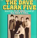 LP - The Dave Clark Five - Play Good Old Rock'n Roll