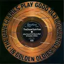 LP - The Dave Clark Five - Play Good Old Rock & Roll - 18 Golden Oldies