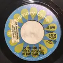 7inch Vinyl Single - The Dave Clark Five - Do You Love Me / Because