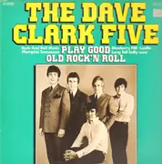 LP - The Dave Clark Five - Good Old Rock  & Roll