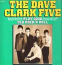 LP - The Dave Clark Five - Play Good Old Rock n Roll