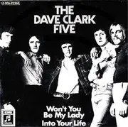 7inch Vinyl Single - The Dave Clark Five - Won't You Be My Lady