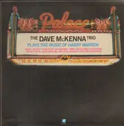 The Dave McKenna Trio - Plays The Music Of Harry Warren