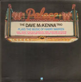 The Dave McKenna Trio - Plays The Music Of Harry Warren