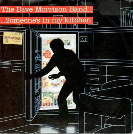 The Dave Morrison Band - Someone's In My Kitchen