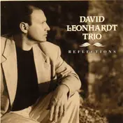 David Leonhardt Trio - Reflections