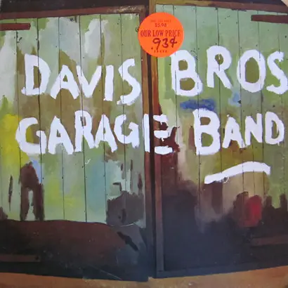 The Davis Brothers Garage Band - The Davis Brothers Garage Band