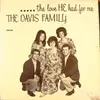 LP - The Davis Family - .....The Love He Had For Me