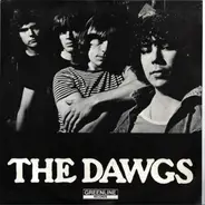 The Dawgs - Shot Of Your Love