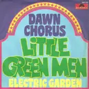 7inch Vinyl Single - The Dawn Chorus - Little Green Men