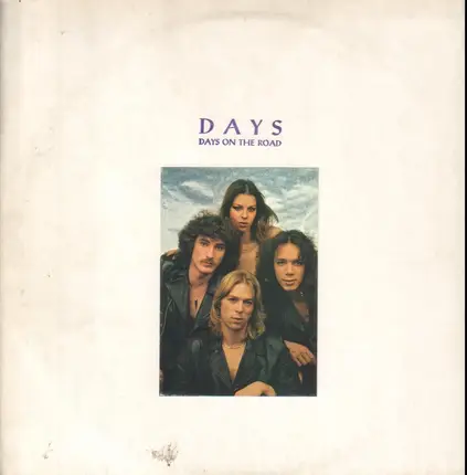 The Days - Days On The Road