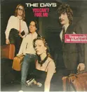 LP - The Days - You Can't Fool Me