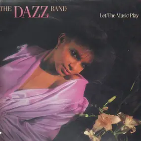 The Dazz Band - Let the Music Play