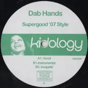 DAB HANDS - Supergood '07 Style