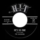 7inch Vinyl Single - The Dacrons / Connie Landers - He's So Fine / Follow The Boys
