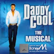 The Daddy Cool London Musical Cast - Daddy Cool - The Musical