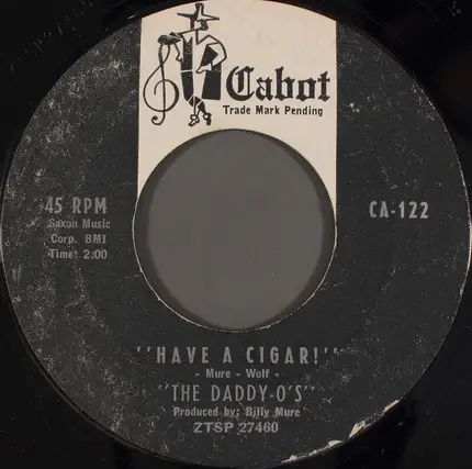 The Daddy-O's - Got A Match? / Have A Cigar!