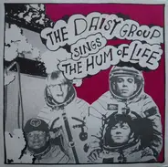 The Daisy Group - The Hum Of Life