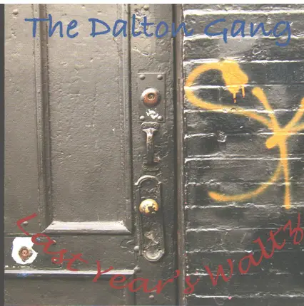 The Dalton Gang - Last Year's Waltz