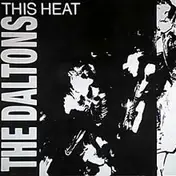 Daltons - This Heat