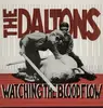 LP - The Daltons - Watching the Blood Flow
