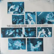 The Damage Done - Never Wash Away